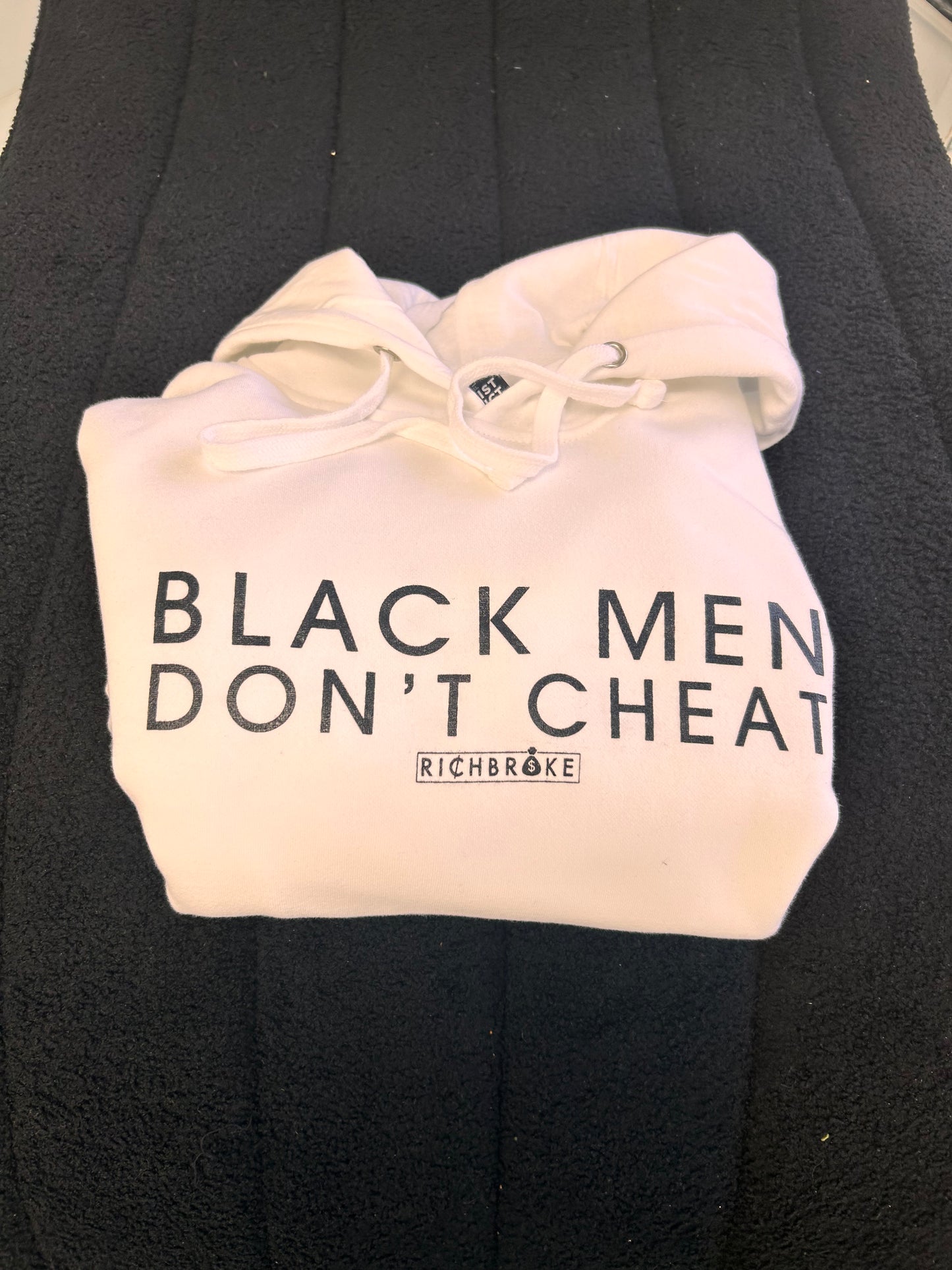 “Black men don’t cheat Hoodie